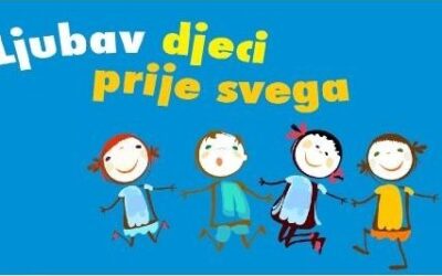 Ljubav djeci prije svega!